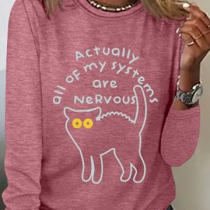 ACTUALLY ALL OF MY SYSTEMS ARE NERVOUS Sarcastic Long sleeve Shirt, Long sleeves, Lilicloth.com