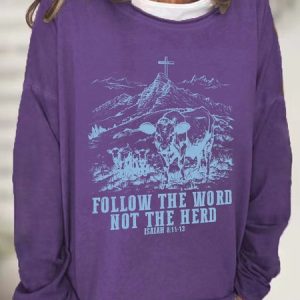 Follow the word, not the herd Isaiah 8 11-13 Casual Sweatshirt, Hoodies&Sweatshirts, Lilicloth.com