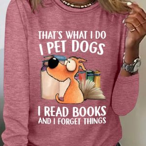 That's What I Do I Pet Dogs Long Sleeve Shirt, Long sleeves, Lilicloth.com
