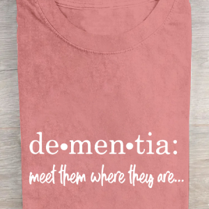 Women's Meet Them Where They Are… Dementia Alzheimer's Disease Awareness Printed Cotton T-Shirt, T-shirts, Lilicloth.com