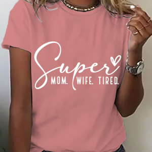 Super Mom Cotton T-Shirt, T-shirts, Lilicloth.com