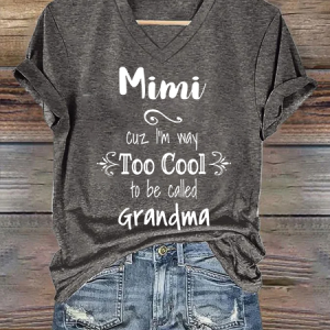 Too Cool Mimi Grandma Tshirt Special Grandmother Loose V Neck Text Letters Casual T-Shirt, T-shirts, Lilicloth.com
