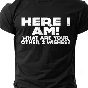 Men's Here I Am！What Are Your Other 2 Wishes？Funny Short Sleeve T-Shirt, T-shirts, Lilicloth.com