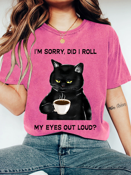 I'M SORRY, DID I ROLL Wash Print T-Shirt, T-shirts, Lilicloth.com