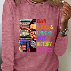 Ban Liars And Crooks Not History And Books Book Lovers Casual Long Sleeve Shirt, Long sleeves, Lilicloth.com