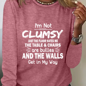 I'm Not Clumsy Long Sleeve Shirt, Long sleeves, Lilicloth.com