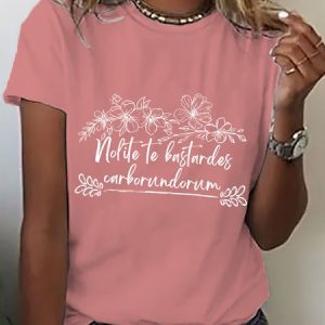 Women's “Don’t Let The Bastards Grind You Down” Casual Short SleeveT-Shirt, T-shirts, Lilicloth.com