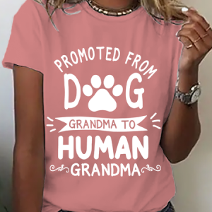 Promoted From Dog Grandma To Human Grandma Cotton T-Shirt, T-shirts, Lilicloth.com