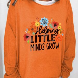Helping Little Minds Grow Gift For Teacher Casual Sweatshirt, Hoodies&Sweatshirts, Lilicloth.com