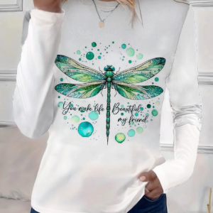 Women's Dragonfly Spring You Make Life Beautiful My Friend Printed Casual Crew Neck Long Sleeve T-Shirt, Long sleeves, Lilicloth.com