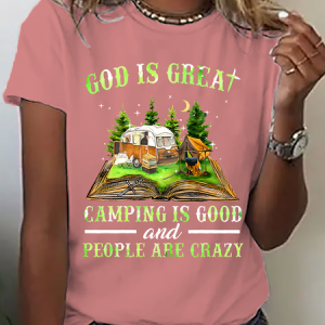 God Is Great Camping Shirt – Funny Camping T-Shirt Cotton T-Shirt, T-shirts, Lilicloth.com