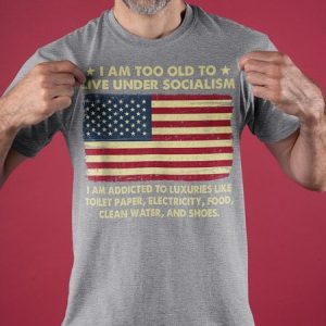 I Am Too Old To Live Under Classic T-Shirt, T-shirts, Lilicloth.com