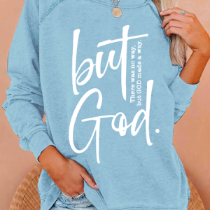 There Is No Way But God Made A Way Christian Casual Regular Fit Text Letters Sweatshirt, Hoodies&Sweatshirts, Lilicloth.com