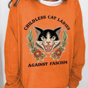 Childless Cat Ladies Against Fascism Funny Cat Feminist Casual Sweatshirt, Hoodies&Sweatshirts, Lilicloth.com
