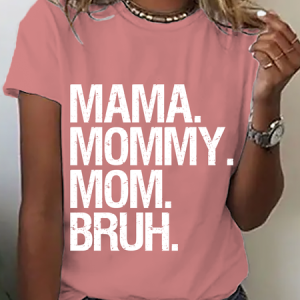 Mama Mommy Mom Bruh Cotton T-Shirt, T-shirts, Lilicloth.com