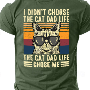 Men's I Didn't Choose The Cat Dad Life The Cat Dad Life Chose Me Funny Cat T-Shirt, T-shirts, Lilicloth.com