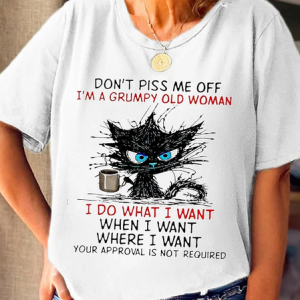 Don't Piss Me Off I'm A Grumpy Old Woman Printed Crew Neck Women's T-shirt, T-shirts, Lilicloth.com
