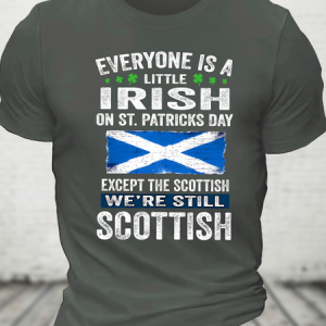 Irish On St Patricks Day Except Scottish Cotton T-Shirt, T-shirts, Lilicloth.com