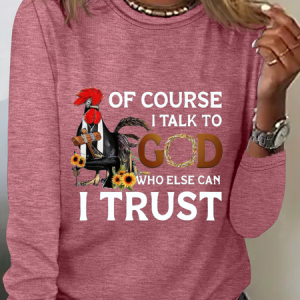 Of Course I Talk To God Long Sleeve Shirt, Long sleeves, Lilicloth.com