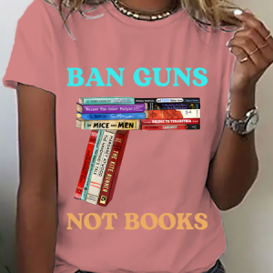 Ban Guns Not Books Book Lover Cotton T-Shirt, T-shirts, Lilicloth.com