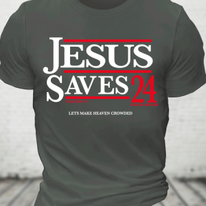 Jesus Saves 24 Lets Make Heaven Crowded Cotton T-Shirt, T-shirts, Lilicloth.com