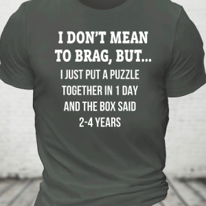 I Don't Mean To Brag, But.. Cotton T-Shirt, T-shirts, Lilicloth.com