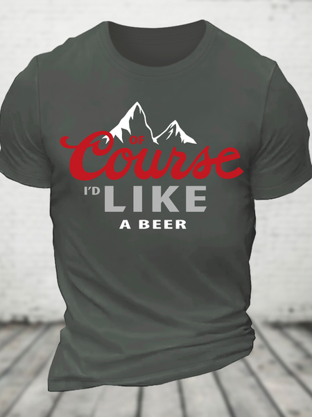 Thanks For The Beer!Course Like A Beer Cotton T-Shirt, T-shirts, Lilicloth.com