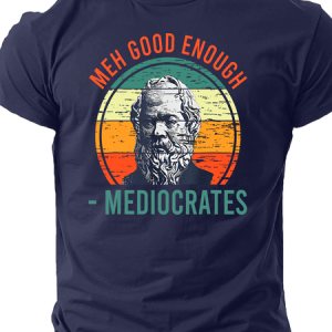 Meh Good Enough Mediocrates Sarcastic Retro Cotton T-Shirt, T-shirts, Lilicloth.com