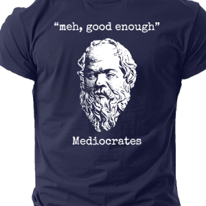 Vintage Mediocrates Meh Good Enough Sarcasm Cotton T-Shirt, T-shirts, Lilicloth.com