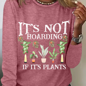 It Is Not Hoarding If It Is Plants Casual Long Sleeve Shirt, Long sleeves, Lilicloth.com